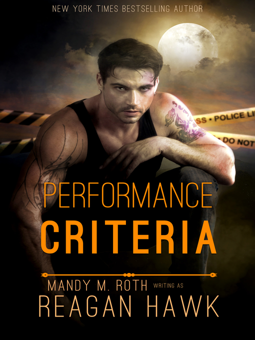 Title details for Performance Criteria by Mandy M. Roth - Wait list